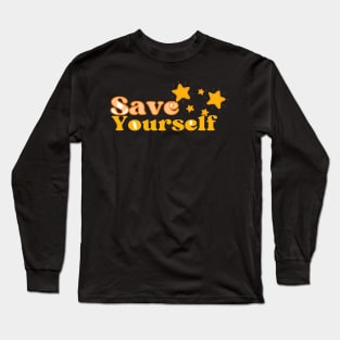 Save yourself Long Sleeve T-Shirt